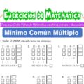 Ejercicios de Mínimo Común Múltiplo para Cuarto de Primaria