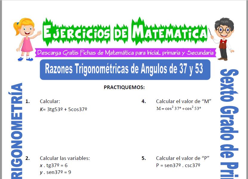 Razones Trigonométricas de Angulos de 37 y 53 para Sexto de Primaria