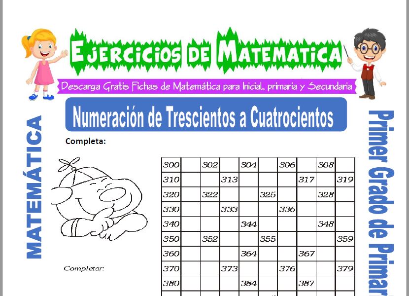 Numeración Trescientos a Cuatrocientos para Primero de Primaria