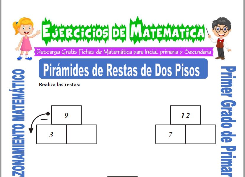 Piramides de Resta de 2 Pisos para Primero de Primaria