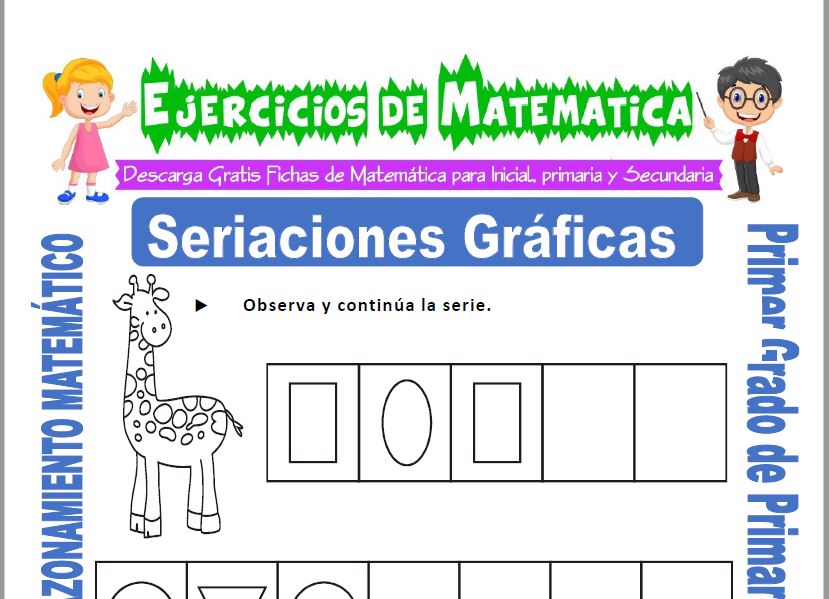 Seriaciones Gráficas para Primero de Primaria